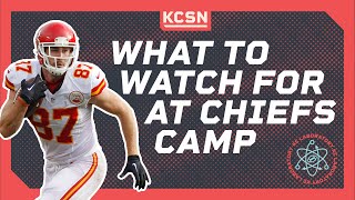 KC Lab 7/28: What to Watch at Chiefs Camp