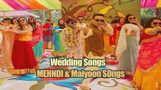 Mehndi & maiyoon songs, Best wedding songs, Hit songs