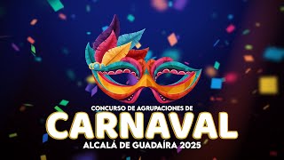 SESION 3 CONCURSO CARNAVAL 2025 ALCALÁ DE GUADAÍRA