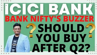 ICICI BANK SHARE LATEST NEWS I ICICI BANK SHARE PRICE NEWS I SHOULD YOU BUY ICICI BANK AFTER Q2?