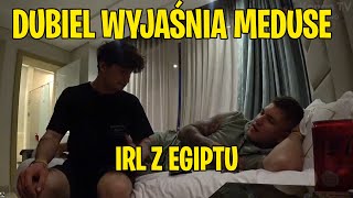 Marcin Dubiel wyjaśnia Meduse IRL Z EGIPTU