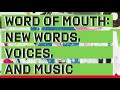 Word of Mouth: New Words, Voices, and Music