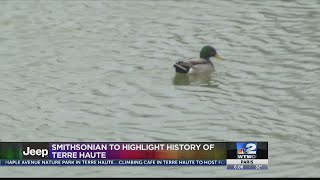 History of Terre Haute on full display with the Smithsonian