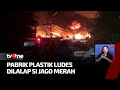 Jaringan Listrik Tersambar Petir, Pabrik Plastik di Tangerang Terbakar | Kabar Pagi tvOne