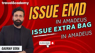 Amadeus session -59 | How to Issue EMD | Baggage Issuance | Electronic Miscellaneous Document | GDS