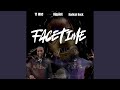 FaceTime (feat. TT Irac & Radical Buck)