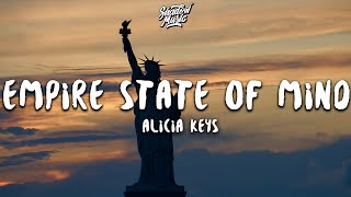 Alicia Keys - Empire State Of Mind (Lyrics)