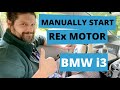 How to Manually Start BMW i3 REx Motor