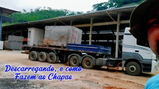 Descarregando, e Como fazem as Chapas de Granito