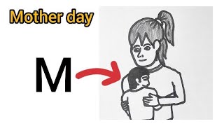 How to turn word M into cartoon Mother's Day drawing Mom hugging her baby