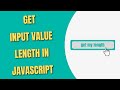 Get Input Value Length OnClick in JavaScript [HowToCodeSchool.com]