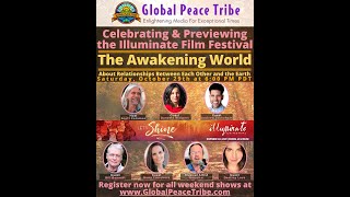 Honoring \u0026 Premiering THE ILLUMINATE FILM FESTIVAL on The Awakening World (Oct 29, 2022)