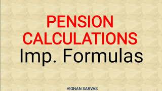 Pension Calculations - Imp. Formulas /vignansarvas / Departmental Tests / DARLANKA SIVARAMU