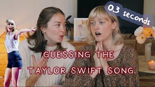 Guessing Taylor Swift songs in 0.5 SECONDS !!! (can we do it?)