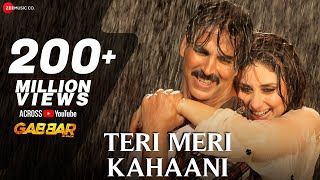 Teri Meri Kahaani - Arijit Singh | Gabbar Is Back | Akshay Kumar & Kareena Kapoor | Chirantan Bhatt