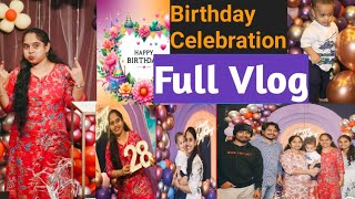 మా చెల్లి 28 ఇయర్స్ Birthday Celebrations ఫుల్ వీడియో|| Birthday vlog || Treat in Restaurant