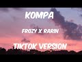 Frozy X Rarin - Kompa (TikTok Version) (she said she's from the islands) #youtube