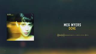 Meg Myers -  Done [ Audio]