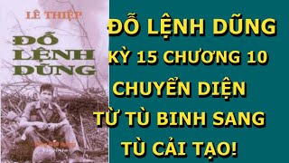 Đỗ Lệnh Dũng Kỳ 15 Chương 10- Chuyển \