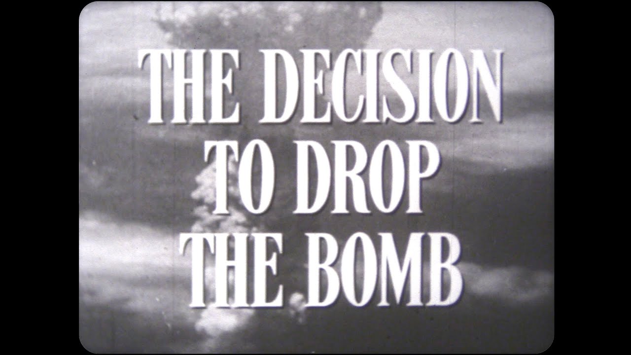 The Decision To Drop The Bomb (1964) - YouTube