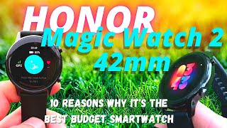 Top 10 Reasons WHY Honor Magic Watch 2 42mm Is The Benchmark Budget Smartwatch Today