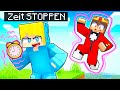 Ich PRANKE mit ZEIT STOPPEN meine FREUNDE in Minecraft!