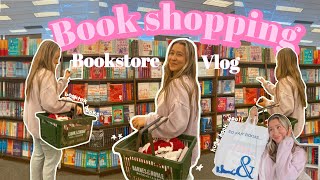 COME BOOK SHOPPING WITH ME | BOOKSTORE VLOG + MASSIVE BOOK HAUL