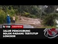 Jalan Perbatasan Solok ke Padang Tertutup Longsor | Kabar Petang tvOne