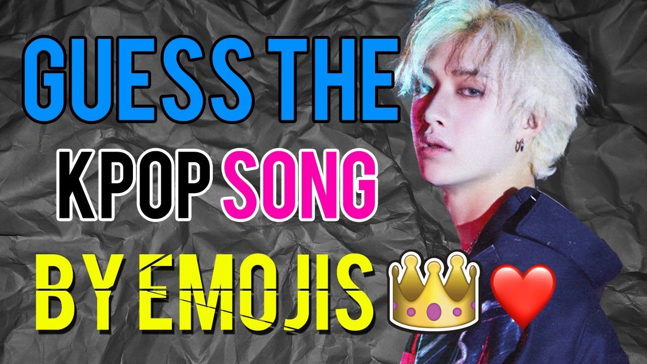 [KPOP GAME] GUESS THE KPOP SONG BY THE EMOJI - YouTube