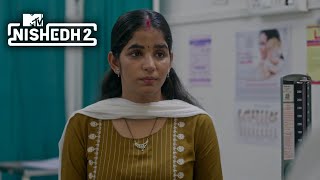 Can Sushmita \u0026 Ajay talk abut abortion to their family?| MTV Nishedh Season 2