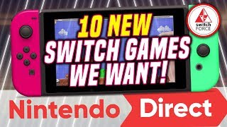 NEW Switch Games WE WANT... February Nintendo Direct Predictions!