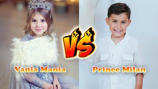 Prince Milan VS Mania Vania Transformation 👑 From Baby To 2025