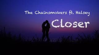 The Chainsmokers - Closer ft. Halsey  - Lyrics (letra en ingles y español)