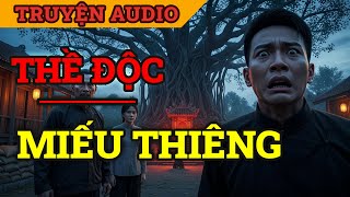 THỀ MẠNG ĐỔI ĐỜI – Lời Thề Độc Nơi Miếu Ông Trở Thành Án Mạng Luân Hồi!