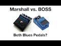 Marshall Blues Breaker vs. Boss Blues Driver comparison