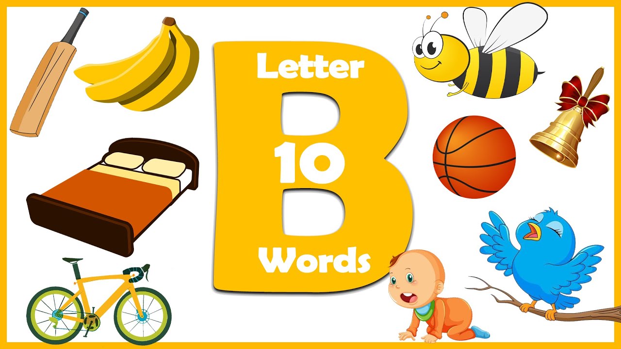 Words From Letter B | Words That Start With Letter B | B Letter For ...