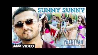 Sunny Sunny (Lyrical Video) | Yo Yo Honey Singh, Neha Kakkar | Yaariyan | Himansh Kohli, Rakul Preet