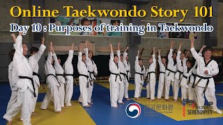 Day 10. Purposes of training in Taekwondo