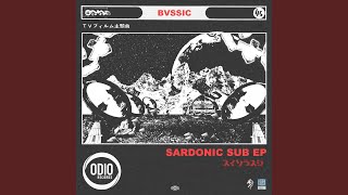 Sardonic Sub (Original Mix)