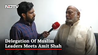"Different Amit Shah": Muslim Leaders' Praise After Meeting Over Clashes