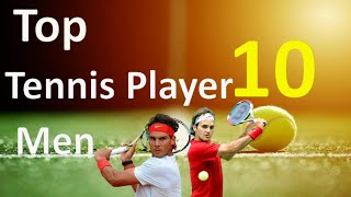 Top 10 Tennis Players Men 2020 || Ranking History of Top 10 Men's Tennis Players #thetopper #tennis