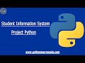 ✅Student Information System Project Python With Source code || Python Source Code