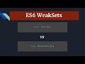 ES6 WeakSet - What is the difference between Set and WeakSet