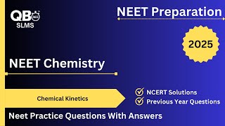 NEET | CHEMISTRY | Chemical Kinetics |