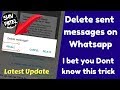 How to Recall/Delete sent message on WhatsApp New Feature 2017🔥