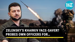 Red-Faced Zelensky’s Diversionary Tactic? 30 Commanders Being Probed For Russia’s Kharkiv Gains