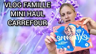 #vlogfamille Mini HAUL CARREFOUR 🛍️