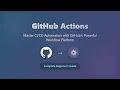 GitHub Actions for Beginners: Automate Your Workflow (CI/CD)