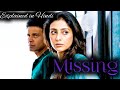 Missing | Explained in Hindi |Psychological Thriller