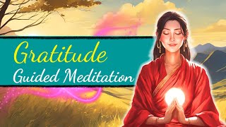 Guided Meditation for Gratitude: [10 Minutes] Cultivating Appreciation and Joy